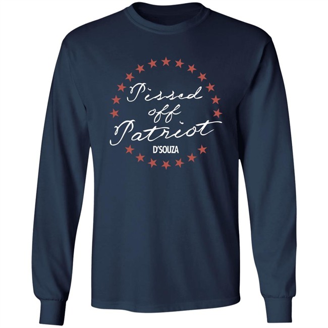 Pissed Off Patriot Shirt Dinesh D'souza Merch Store Dinesh D'souza Merch Store Pissed Off Patriot Shirt