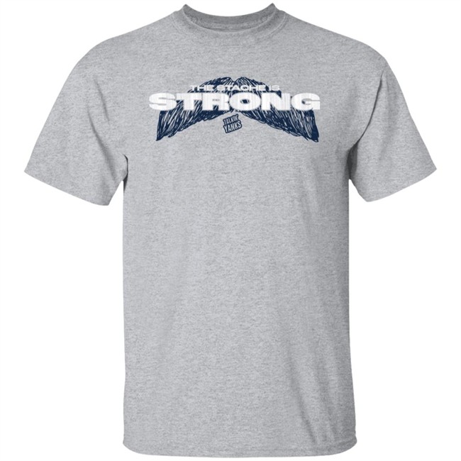 Jomboy Media Merch Store The Stache Is Strong Shirt Talkin' Yanks Jomboy Media Merch Store Talkin' Yanks The Stache Is Strong Shirt