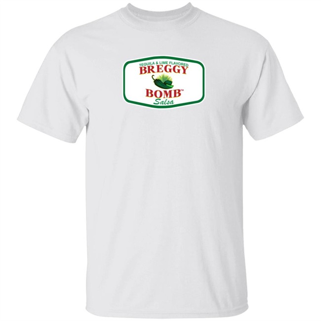 breggy bomb salsa t shirt