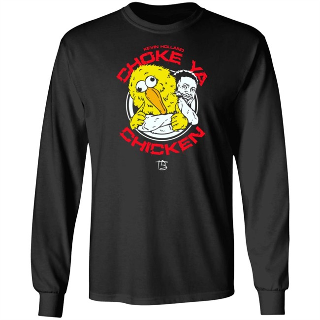 Choke Ya Chicken T Shirt Limited Edition Millions Kevin Holland Millions Choke Ya Chicken T Shirt Limited Edition Kevin Holland