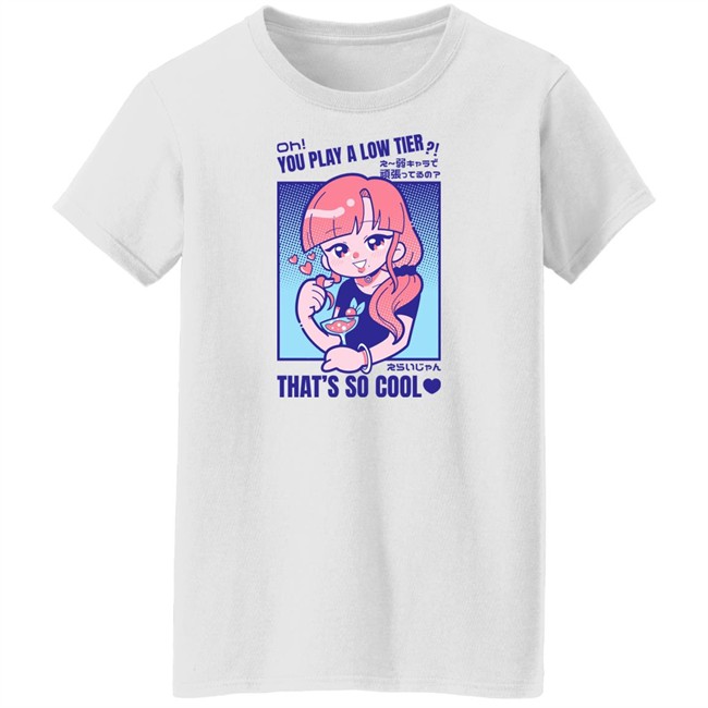 Marikyuunn Oh You Play Alow Tier That's So Cool Shirt Gcyoshi13 Oh You Play Alow Tier That's So Cool Shirt Gcyoshi13 Marikyuunn