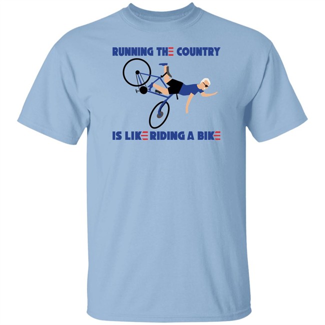 Rob Schneider Running The Country Is Like Riding A Bike Shirt Running The Country Is Like Riding A Bike Shirt Rob Schneider