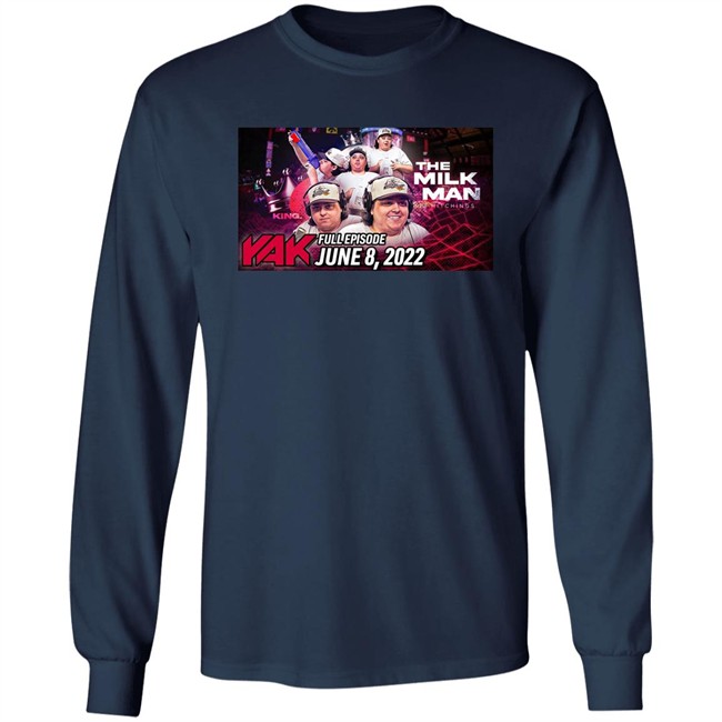 Big Cat The Yak Tj Chop The Milk Man Tj Hitchings Yak Full Episode June 8 2022 Shirt The Milk Man Tj Hitchings Yak Full Episode June 8 2022 Shirt Big Cat The Yak Tj Chop