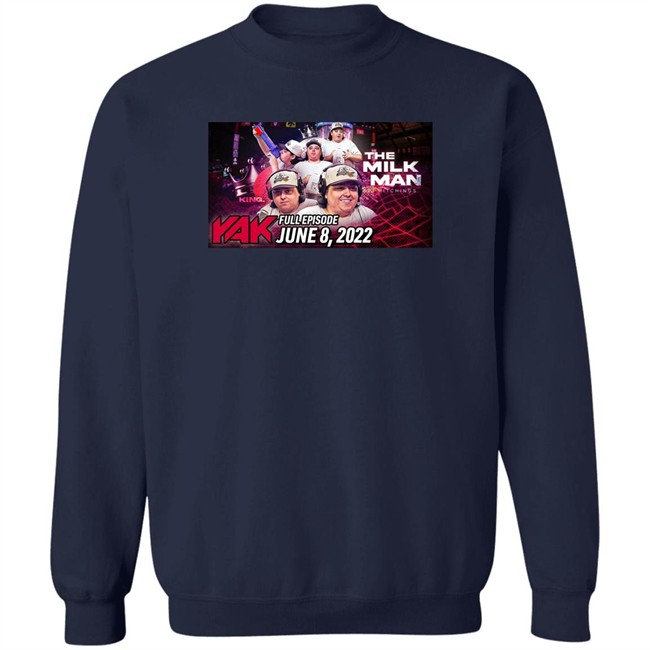 Big Cat The Yak Tj Chop The Milk Man Tj Hitchings Yak Full Episode June 8 2022 Shirt The Milk Man Tj Hitchings Yak Full Episode June 8 2022 Shirt Tj Chop Big Cat The Yak