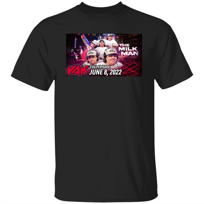 Big Cat The Yak Tj Chop The Milk Man Tj Hitchings Yak Full Episode June 8 2022 Shirt Big Cat The Yak Tj Chop The Milk Man Tj Hitchings Yak Full Episode June 8 2022 Shirt