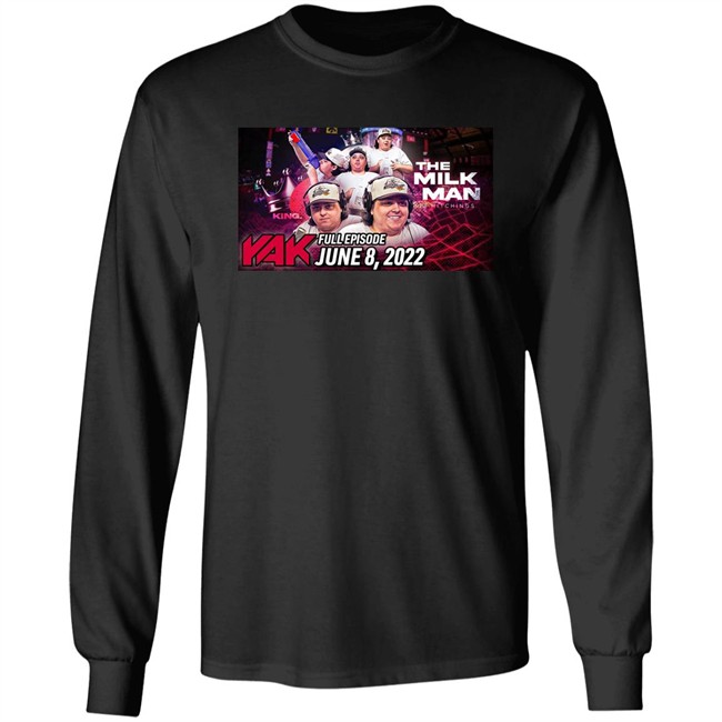 Big Cat The Yak Tj Chop The Milk Man Tj Hitchings Yak Full Episode June 8 2022 Shirt Tj Chop The Milk Man Tj Hitchings Yak Full Episode June 8 2022 Shirt Big Cat The Yak