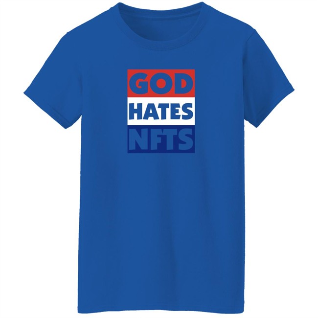The Hundreds Staged An Anti-Crypto Protest God Hates Nft Shirt