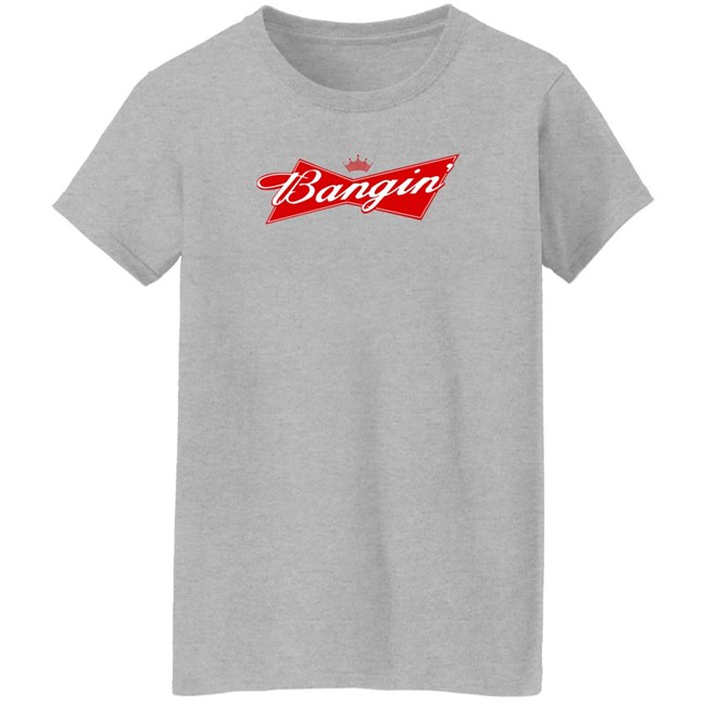 Bangin Empire Merch Bangin' Bud Tee Shirt Bangin Empire Merch Bangin' Bud Tee Shirt