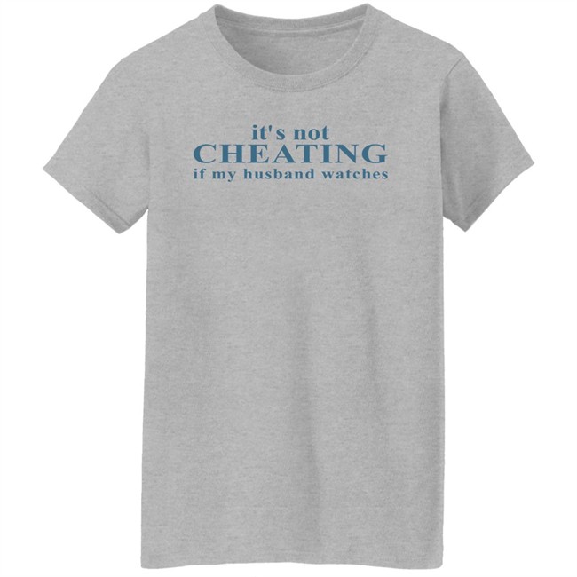 Shirts With Threatening Auras It's Not Cheating If My Husband Watches Shirt Zazzle Merch