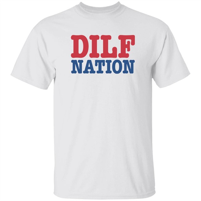 Sadie Crowell Merch DILF Nation Shirt DILF Nation Shirt Sadie Crowell Merch