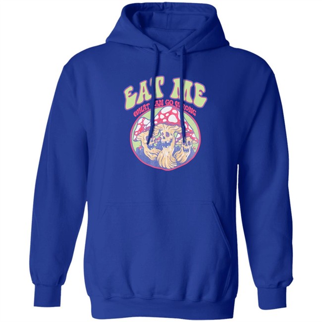 Eat Me What Can Go Wrong Shirt Ragstock Store Ragstock Store Eat Me What Can Go Wrong Shirt