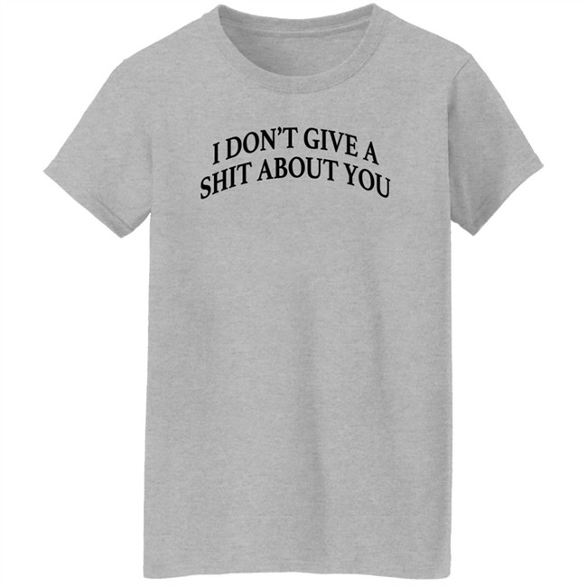 Donald Trump I Don't Give A Shit About You Shirt I Don't Give A Shit About You Shirt Donald Trump