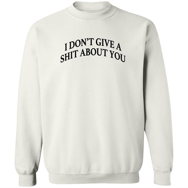 Donald Trump I Don't Give A Shit About You Shirt