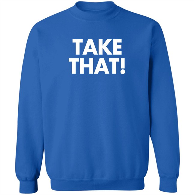 Take That Shirt Waddleand Silvy