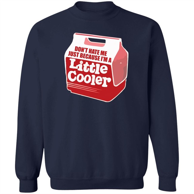 Baseball Chickie Don't Hate Me Just Because I'm A Little Cooler Shirt
