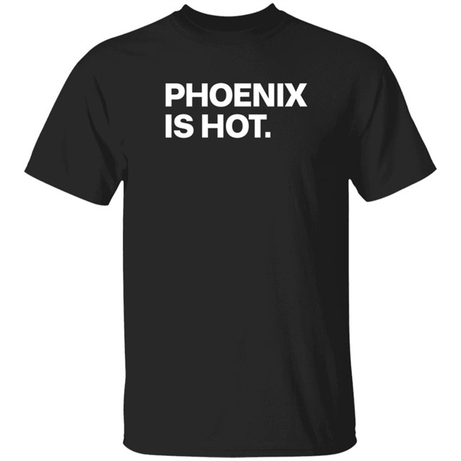 brand well put phoenix is hot t shirt