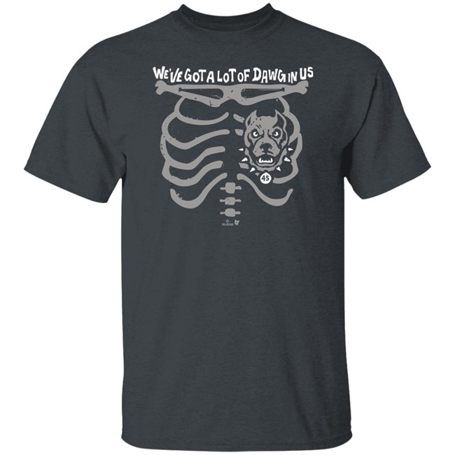We've Got A Lot Of Dawg In Us Shirt Gerrit Cole BreakingT We've Got A Lot Of Dawg In Us Shirt Gerrit Cole BreakingT