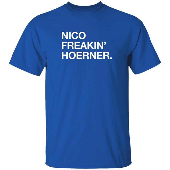 obvious shirts nico freakin hoerner t shirt