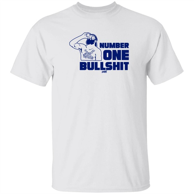 smack apparel number one bullshit t shirt