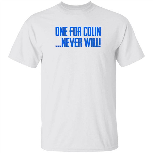 rainbow ink one for colin never will t shirt