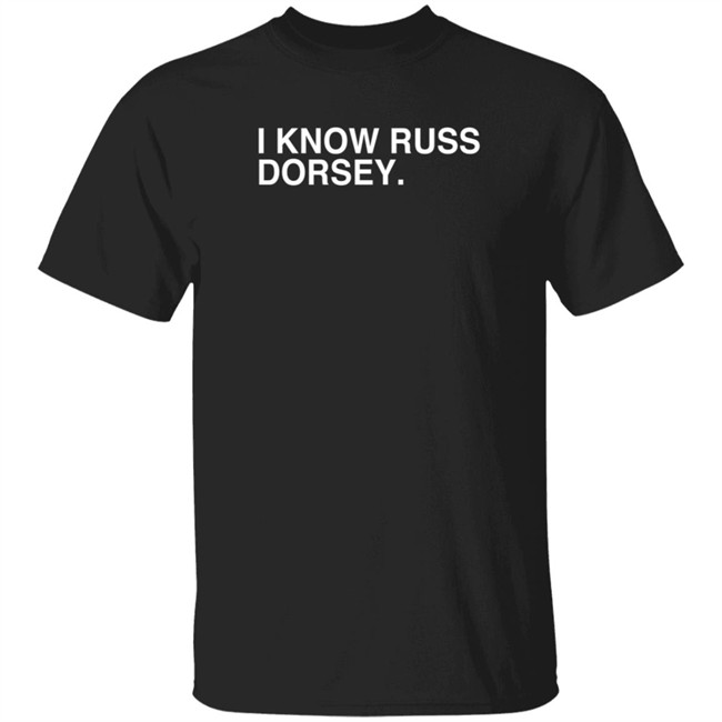 obvious shirts i know russ dorsey t shirt