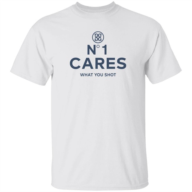 hally leadbetter g fore no 1 cares what you shot t shirt