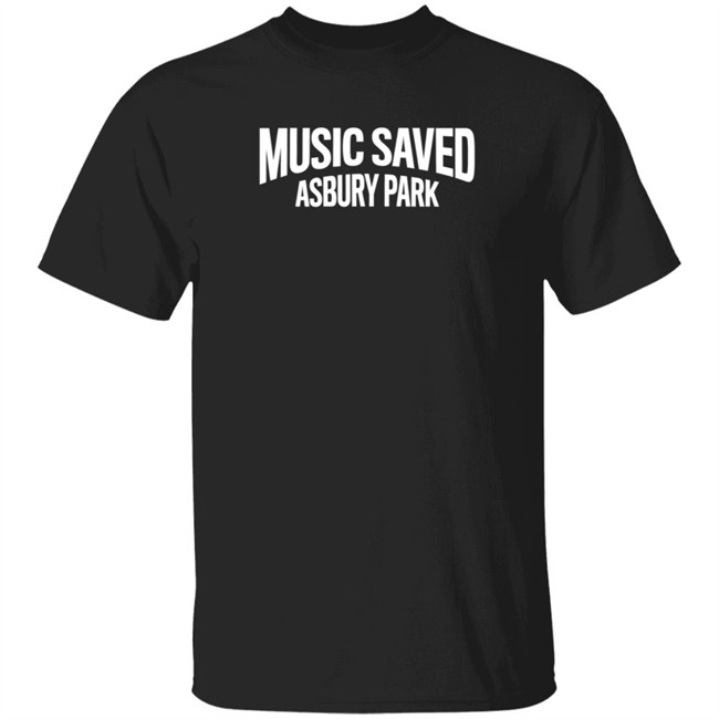 Asbury Park Music Music Saved Asbury Park T Shirt Amy Aiello Lofgren