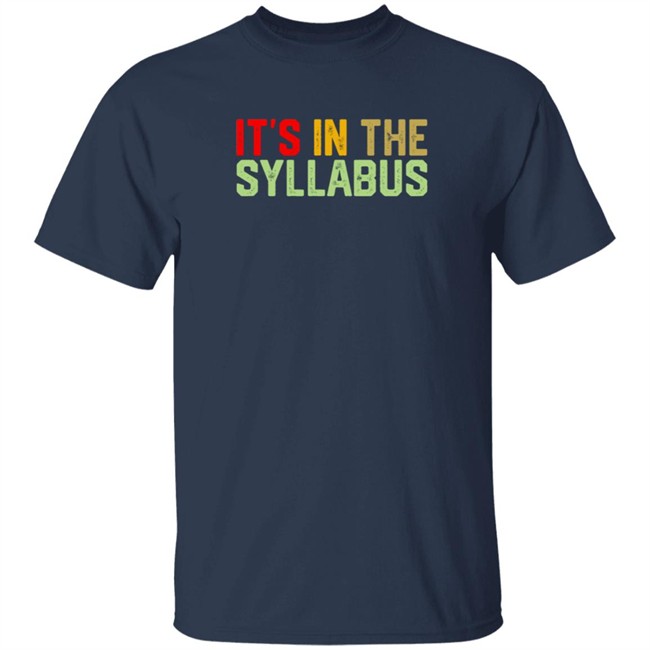 Fall 2021 It's In The Syllabus T Shirt Christina Greer