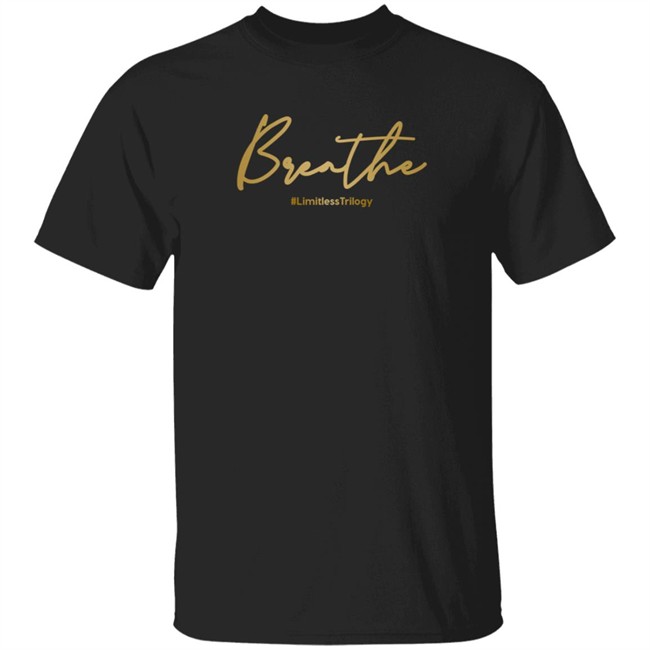 Official Limitless Merchandise Breathe T Shirt Julie Anne San Jose