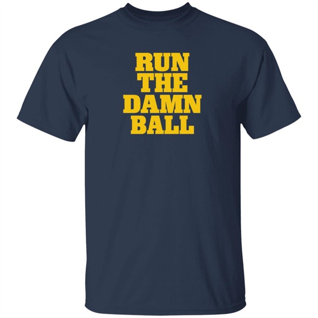 Blue By Ninety Shop Run The Damn Ball Shirt Blue By 90