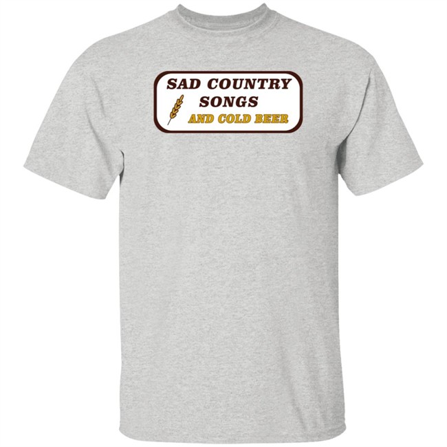 Cntry Shop Sad Country Songs And Cold Beer 2.0 Shirt 90’S Country
