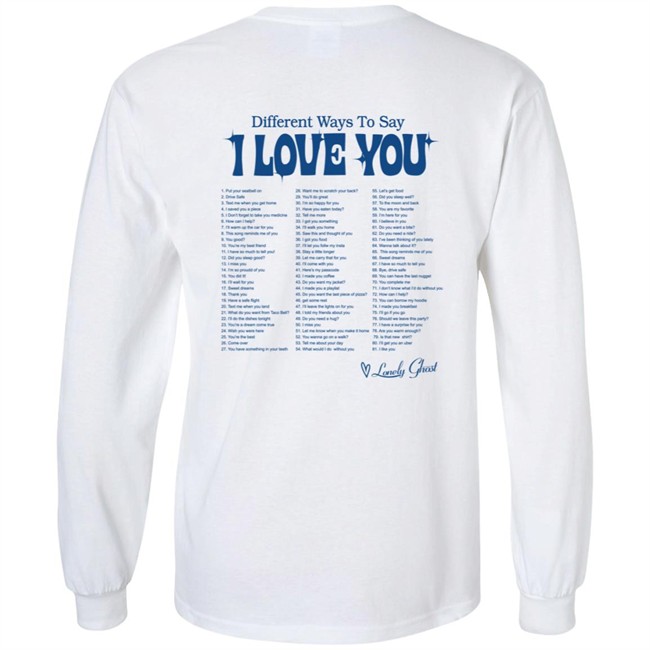Hey Drive Safe Different Ways To Say I Love You Shirt Hey Drive Safe Different Ways To Say I Love You Shirt