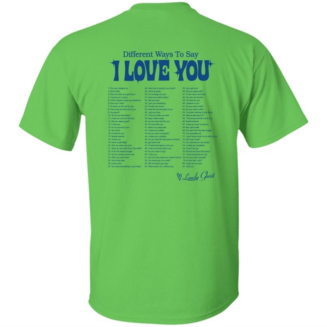 Hey Drive Safe Different Ways To Say I Love You Shirt Hey Drive Safe Different Ways To Say I Love You Shirt