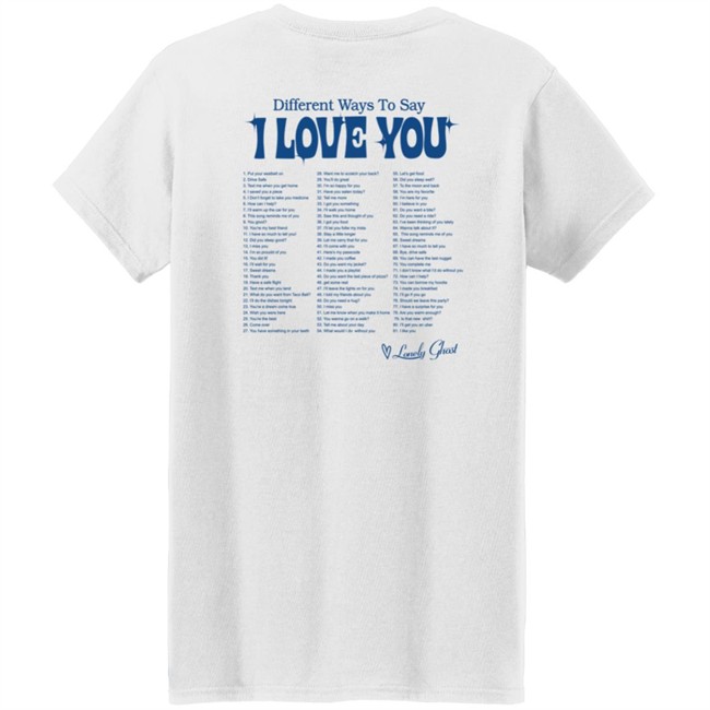 Hey Drive Safe Different Ways To Say I Love You Shirt Hey Drive Safe Different Ways To Say I Love You Shirt