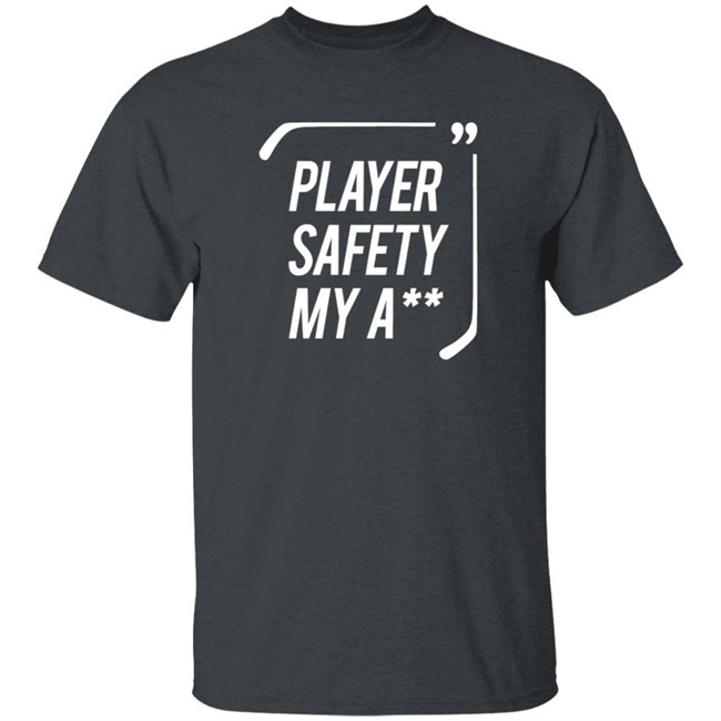 Everything Hockey Merch Player Safety My A T Shirt Lindylou266