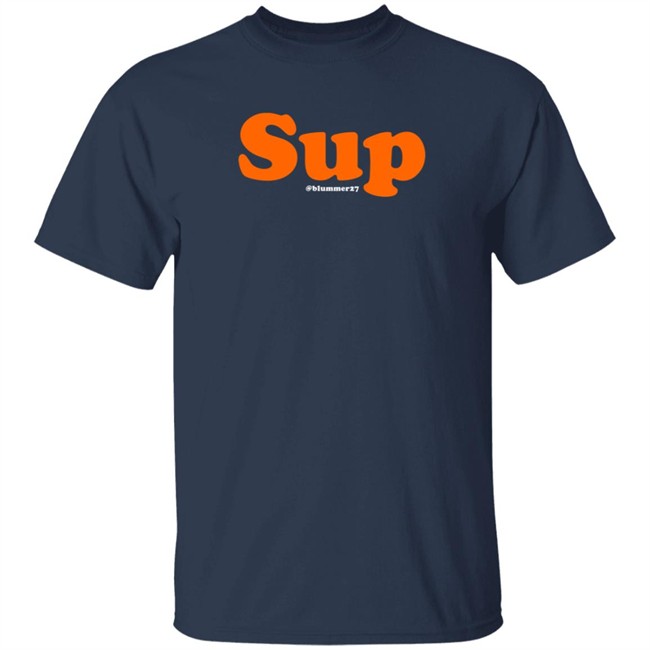 Sup Blummer27 T Shirt Geoff Blum Merch Queen Of The Mezzanine