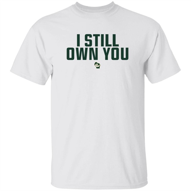 Game On Wisconsin Merch I Still Own You Shirt