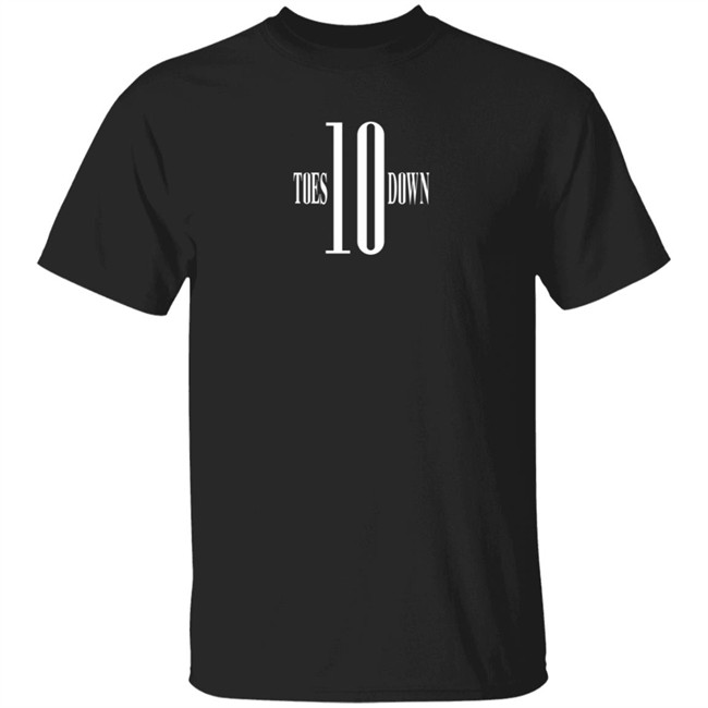 Ten Toes Down Merch Ten Toes Down Shirt