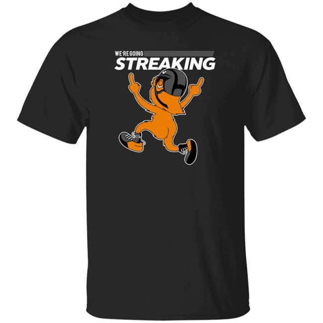 Dsgn Tree Store We're Going Streaking Shirt The Liberty Yell