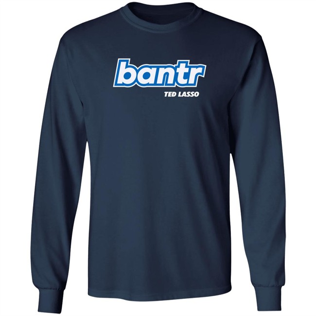 Ted Lasso Merch Ted Lasso Bantr Logo Shirt Ted Lasso Merch Ted Lasso Bantr Logo Shirt