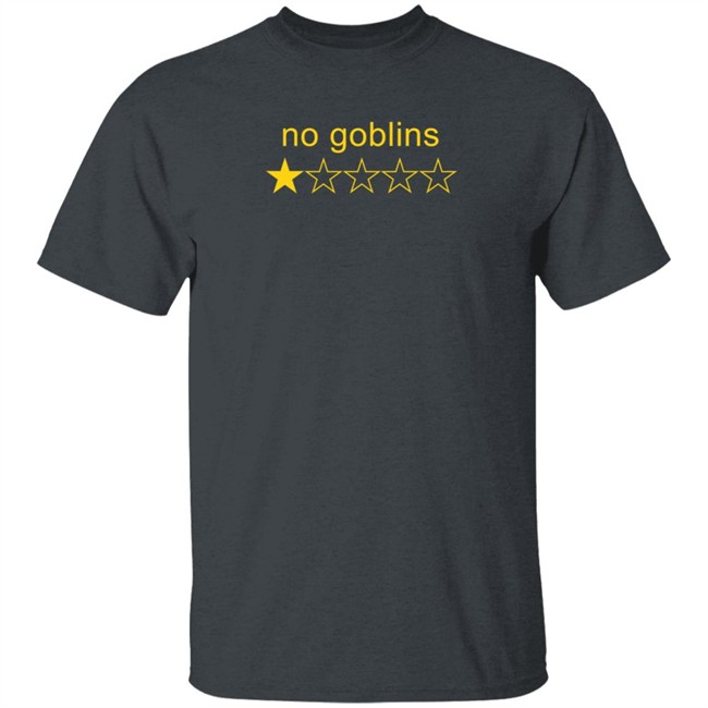 Hellier No Goblins One Star T Shirt Greg Newkirk