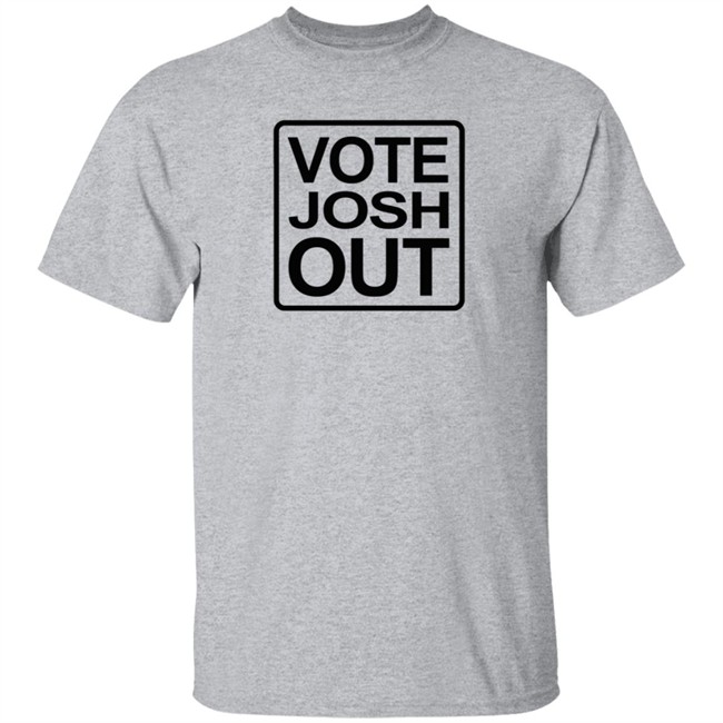 Andrea Mckenna Vote Josh Out Shirt Vote Josh Out Merch
