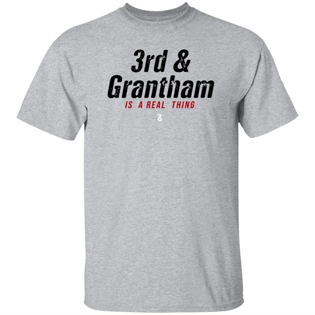 The Seven Six Store 3Rd And Grantham Is A Real Thing Shirt