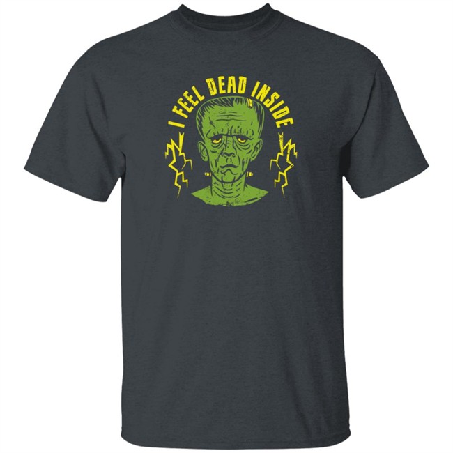 Bunker Branding Co Dead T Shirt I Feel Dead Inside Bunker Branding Co Dead T Shirt I Feel Dead Inside