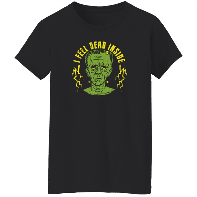 Bunker Branding Co Dead T Shirt I Feel Dead Inside Bunker Branding Co Dead T Shirt I Feel Dead Inside