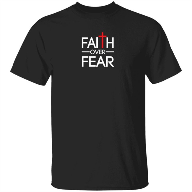 Donald Trump Jr Faith Over Fear Shirt Shopdonjr Merch Donald Trump Jr Faith Over Fear Shirt Shopdonjr Merch