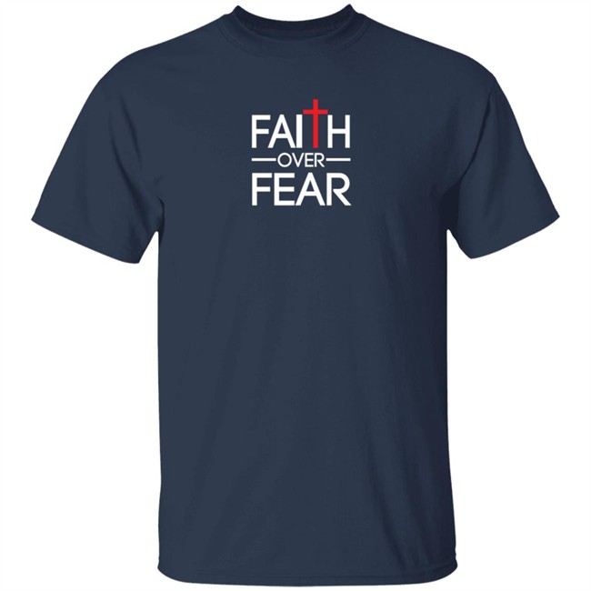 Donald Trump Jr Faith Over Fear Shirt Shopdonjr Merch Donald Trump Jr Faith Over Fear Shirt Shopdonjr Merch