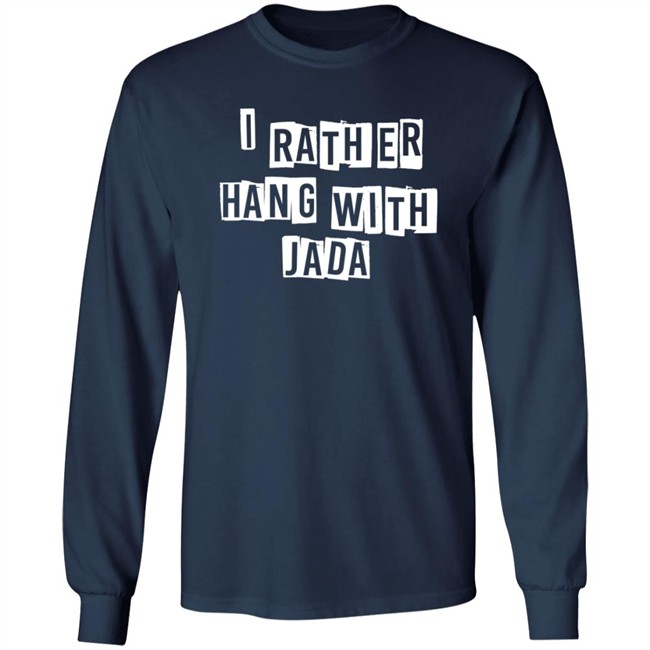 Freebandz Merch I Rather Hang With Jada Hoodie Freebandz Merch I Rather Hang With Jada Hoodie