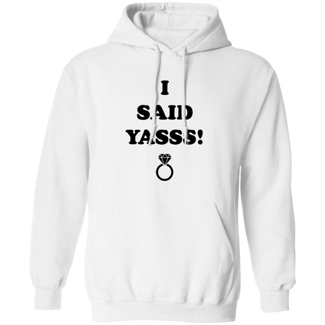 Zoaeris I Said Yasss Shirt Zoaeris I Said Yasss Shirt