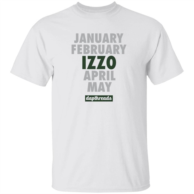 Dapthreads Merch January February Izzo April May Dapthreads Shirt